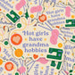 Hot Girls Have Grandma Hobbies™ Sticker