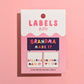 Grandma Made It/Grandma Loves You! Woven Labels