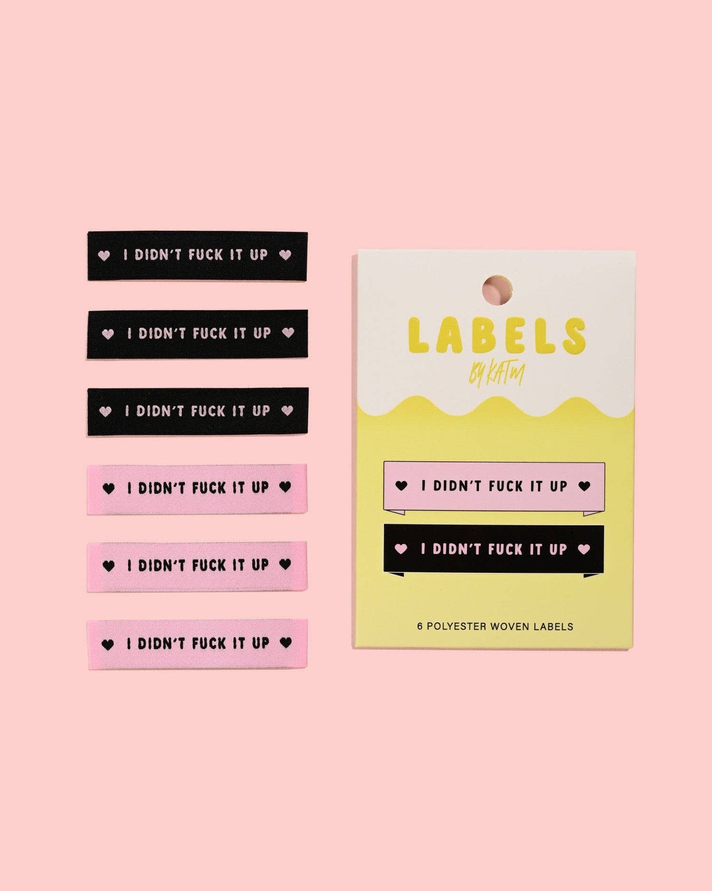 I Didn't Fuck It Up Woven Labels