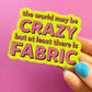 Crazy World Sticker