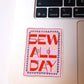 Sew all day sticker