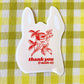 Thank you, i made it! sticker